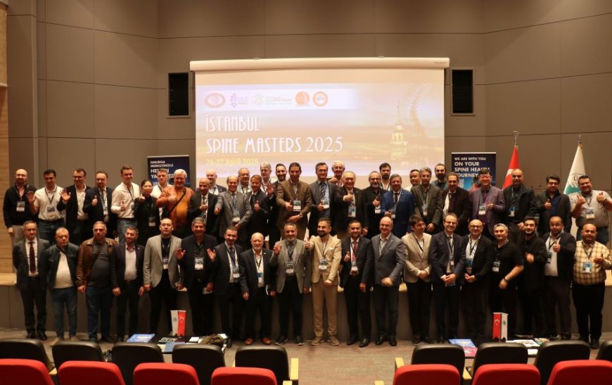 Dünyaca Ünlü Omurga Uzmanları İstanbul’da Buluştu