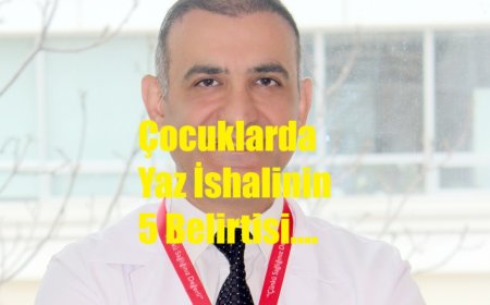 Çocuklarda Yaz İshalinin 5 Belirtisine Dikkat!