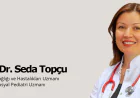 Prof. Dr. Seda Topçu: Sosyal Pediatri Vizyonuyla Ankara’da Özel Klinik