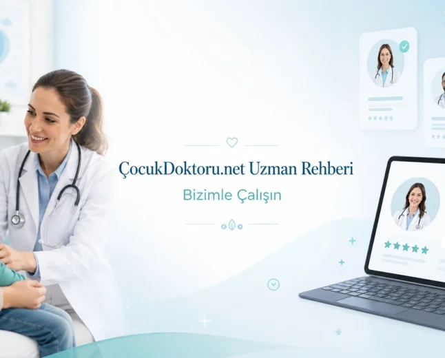ÇocukDoktoru.net Uzman Rehberi’nde Yerinizi Alın